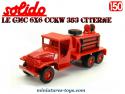 Le GMC 6x6 CCKW 353 citerne pompiers en miniature par Solido au 1/50e