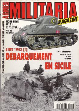 La revue Armes militaria n°33 sur le Débarquement en Sicile de 1943