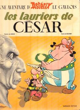 La BD Asterix Les lauriers de César parue chez Dargaud en 1972