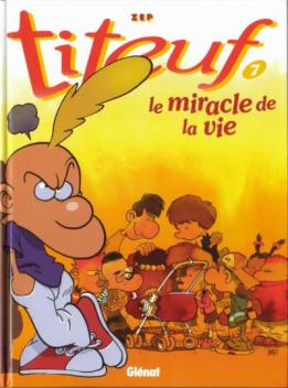 La BD Titeuf Le miracle de la vie parue chez Glenat en 2004