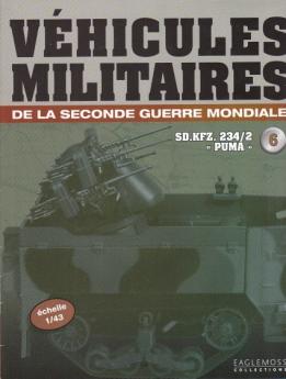 Le fascicule n°06 de la collection Eaglemoss de véhicules militaires au 1/43e