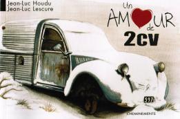 Le livre Un amour de 2cv de JL Houdu et JL Lescure