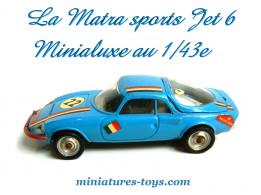 Le coupé Matra sports Djet 6 en miniature de Minialuxe au 1/43e
