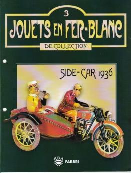 Le fascicule n° 3 Side-car 1936 de la collection Jouets en fer blanc de collection