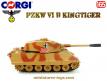 Le char allemand PzKw VI B Kingtiger miniature de Corgi Toys au 1/65e