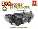 Le Ford GPA amphibie en miniature par Ixo Models au 1/43e