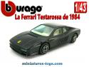 La Ferrari Testarossa noire de 1984 en miniature par Bburago au 1/43e