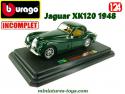 Le coupé Jaguar XK120 vert en voiture miniature par Burago au 1/24e incomplet