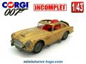 La DB5 Aston Martin James Bond 007 miniature par Corgi au 1/43e incomplète