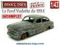 La Ford Vedette de 1954 en miniature Dinky Toys France au 1/43e incomplète