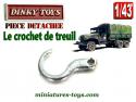 Le crochet de treuil avant en métal pour le GMC 6x6 miniature de Dinky Toys