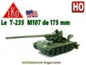 Le canon automoteur T-235 M107 en miniature militaire Eko au 1/88e H0 HO