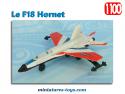 Le jet américain F18 Hornet en avion miniature métal au 1/100e