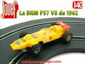 La Formule 1 BRM P57 jaune avec aileron miniature pour circuit Jouef au 1/43e