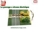 Le passage a niveau électrique miniature de Jouef au H0