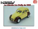 La Citroën 2cv Dolly de 1985 en voiture miniature par Norev au 1/43e