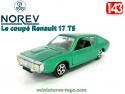 Le coupé Renault 17 TS vert miniature de Norev Jet-car au 1/43e