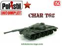 Le char russe T62 miniature de Polistil au 1/50e incomplet