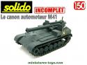 Le canon automoteur M41 Govila miniature par Solido au 1/50e incomplet