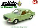 La Renault 18 verte en voiture miniature par Solido au 1/43e