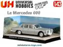 La Mercedes 600 en miniature James Bond par Universal Hobbies au 1/43e