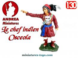La figurine du Chef indien Osceola par Andrea au 1/32e