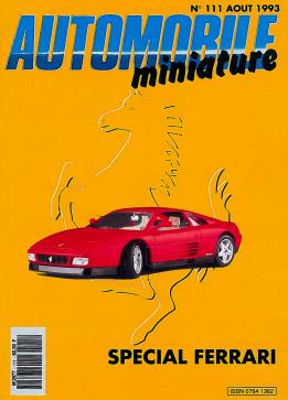 La revue Automobile Miniature n°111 de Août 1993 spécial Ferrari