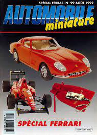 La revue Automobile Miniature n°99 de Août 1992 spécial Ferrari