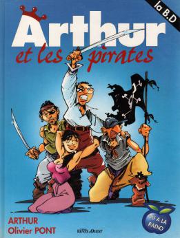 La BD Arthur et les pirates parue aux Editions Vents d'Ouest en 1994