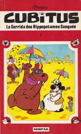 La bd Cubitus La corrida des hippopotames casqués aux éditions Dargaud pocket