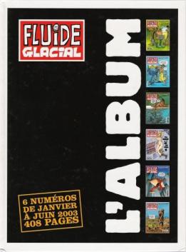 L'album relié Fluide Glacial n° 03-1 de 6 magazines de BD