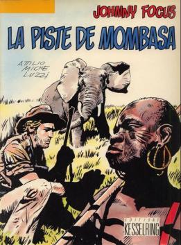 La bd La piste de Mombasa parue aux éditions Kesselring