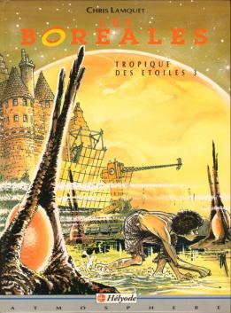 La BD Les boréales tropiques des étoiles 3 aux éditions Helyode en 1993