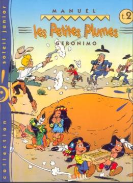La BD Les petites plumes Geronimo parue aux Editions du Soleil en 1994