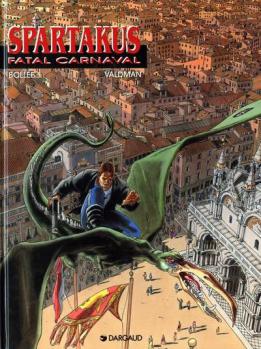 La BD Spartakus Fatal Carnaval parue aux Editions Dargaud en 1994