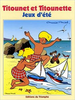 La BD Titoune et Titounette Jeux d'été au Editions du Triomphe