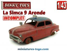 La Simca 9 Aronde Taxi miniature de Dinky Toys au 1/43e incomplète
