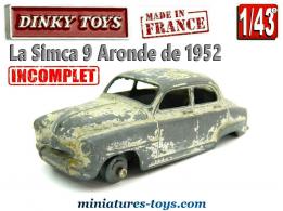 La Simca 9 Aronde berline miniature de Dinky Toys au 1/43e incomplète