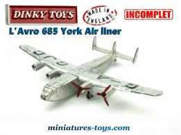 Le York Avro Air liner miniature par Dinky Toys au 1/300e incomplet