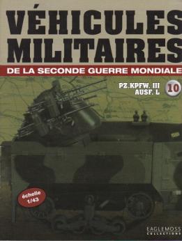 Le fascicule n°10 de la collection Eaglemoss de véhicules militaires au 1/43e