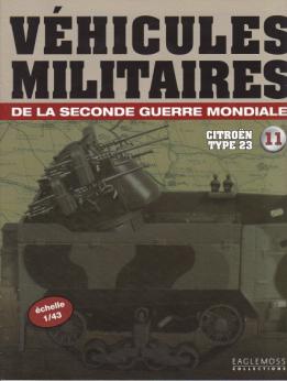Le fascicule n°11 de la collection Eaglemoss de véhicules militaires au 1/43e