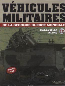 Le fascicule n°12 de la collection Eaglemoss de véhicules militaires au 1/43e