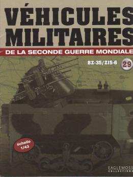 Le fascicule n°29 de la collection Eaglemoss de véhicules militaires au 1/43e
