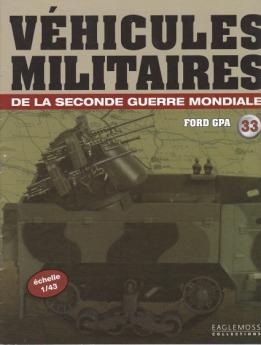 Le fascicule n°33 de la collection Eaglemoss de véhicules militaires au 1/43e