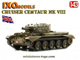 Le char Cruiser Centaur C8 Mk VIII miniature par Ixo Models et Altaya au 1/43e