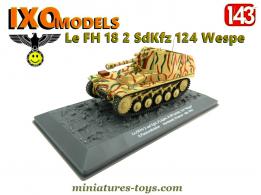 Le FH 18 2 SdKfz 124 Wespe en miniature par Ixo Models pour Altaya au 1/43e