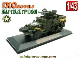 Un Half-Track T19 Howitzer 105mm américain en miniature Ixo Models au 1/43e