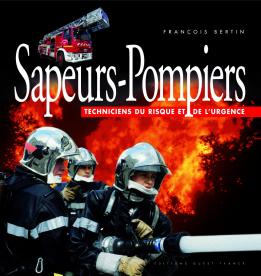 Le livre Sapeurs-Pompiers Techniciens du risque et de l'urgence