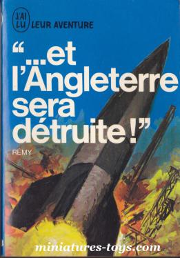 Le livre et l'Angleterre sera détruite paru chez J'ai Lu leur aventure en 1970