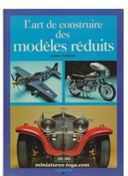 Le livre L'art de construire des modèles réduits de Daniel Puiboube